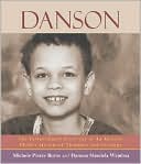 Book cover image of Danson: The Extraordinary Discovery of an Autistic Child's Innermost Thoughts and Feelings by Michele Pierce Burns