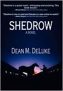 Book cover image of Shedrow by Dean DeLuke