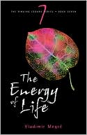 Vladimir Megré: Energy of Life, Vol. 7