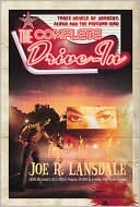 Joe R. Lansdale: The Complete Drive-In