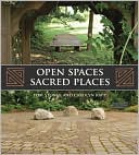 Book cover image of Open Spaces Sacred Places: Stories of How Nature Heals and Unifies by Carolyn Rapp
