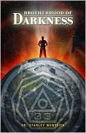 Book cover image of Brotherhood of Darkness by Dr. Stanley Monteith