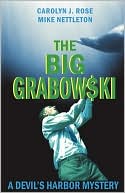 Book cover image of The Big Grabowski by Carolyn J. Rose