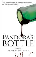 Joanne Sydney Lessner: Pandora's Bottle
