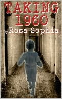 Rosa Sophia: Taking 1960