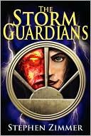 Book cover image of The Storm Guardians by Stephen Zimmer