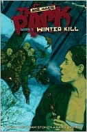 Mike Oliveri: Winter Kill