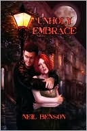 Book cover image of Unholy Embrace by Neil Benson