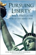 Cory Emberson: Pursuing Liberty: America Through the Eyes of the Newly Free