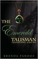 Book cover image of The Emerald Talisman by Brenda Pandos