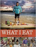 Peter Menzel: What I Eat: Around the World in 80 Diets