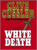 Book cover image of White Death: A Kurt Austin Adventure (NUMA Files Series) by Clive Cussler