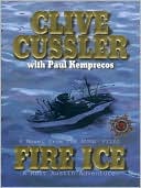 Clive Cussler: Fire Ice: A Kurt Austin Adventure (NUMA Files Series)