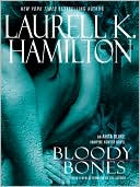 Laurell K. Hamilton: Bloody Bones (Anita Blake Vampire Hunter Series #5)