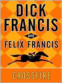Dick Francis: Crossfire