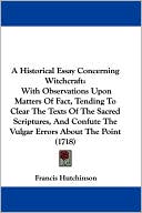 Francis Hutchinson: A Historical Essay Concerning Witchcraft