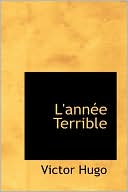Book cover image of L'Annee Terrible by Victor Hugo