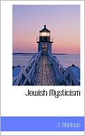 J. Abelson: Jewish Mysticism
