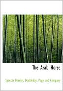 Spencer Borden: The Arab Horse