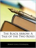 Book cover image of The Black Arrow by Robert Louis Stevenson
