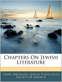 Book cover image of Chapters On Jewish Literature by Israel Abrahams
