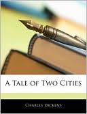 Book cover image of A Tale Of Two Cities by Charles Dickens