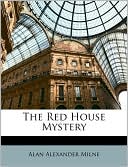 A. Milne: The Red House Mystery