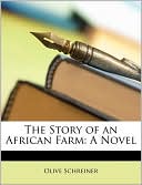Olive Schreiner: The Story of an African Farm