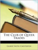 Book cover image of The Club of Queer Trades by G. K. Chesterton