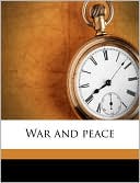 Book cover image of War and Peace by Leo Nikolayevich Tolstoy