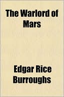 Book cover image of The Warlord Of Mars by Edgar Rice Burroughs