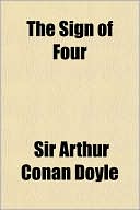 Book cover image of The Sign of Four by Arthur Conan Doyle