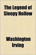 Book cover image of The Legend Of Sleepy Hollow by Washington Irving