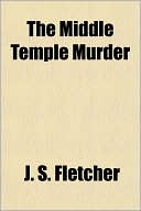 Book cover image of The Middle Temple Murder by J. S. Fletcher