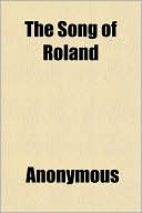 Anonymous: The Song of Roland