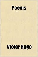 Book cover image of Poems by Victor Hugo