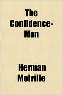 Herman Melville: The Confidence-Man