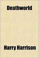 Harry Harrison: Deathworld