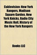 Books Group: Cablevision: Madison Square Garden, New York Rangers, New York Knicks, Radio City Music Hall, MSG Network, IO Digital Cable Service, NHL on USA