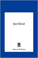 Book cover image of Just David by Eleanor H. Porter