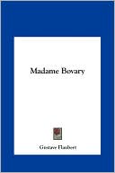 Book cover image of Madame Bovary by Gustave Flaubert