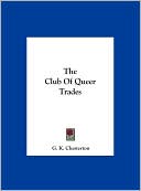 G. K. Chesterton: The Club Of Queer Trades