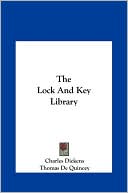 Charles Dickens: The Lock And Key Library