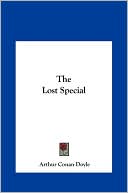 Arthur Conan Doyle: The Lost Special