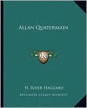 H. Rider Haggard: Allan Quatermain