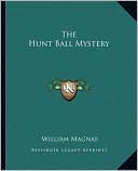 William Magnay: The Hunt Ball Mystery
