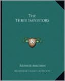 Book cover image of The Three Impostors by Arthur Machen