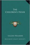 Book cover image of The Children's Hour by Lillian Hellman