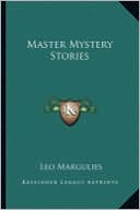 Book cover image of Master Mystery Stories by Leo Margulies
