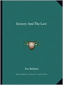 Book cover image of Sorcery And The Law by Sax Rohmer